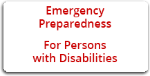 Emergency Preparedness for Persons with Disabilities