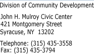 Division of Community Development, 421 Montgomery Street, Syracuse, NY 13202