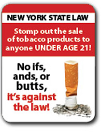 New York State Law No ifs, ands, or butts, it's against the law! sale sign