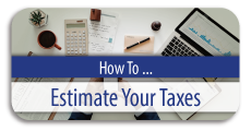 How to Estimate Your Taxes