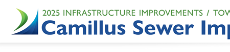 2025 Infrastructure Improvements - Town of Camillus - Camillus Sewer Improvements