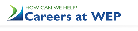 How Can We Help? Careers at WEP